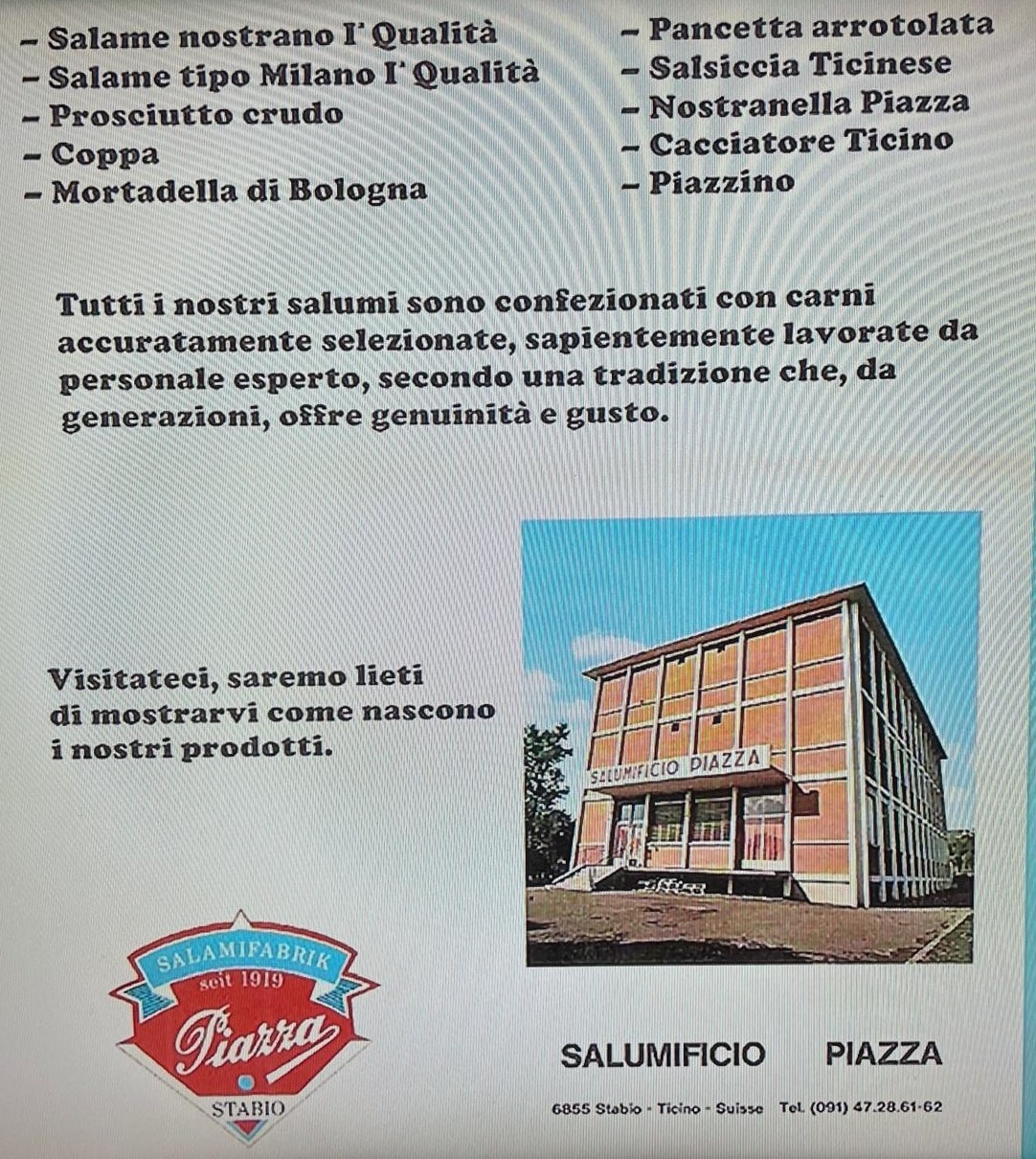 Anni 70, Salumificio Piazza